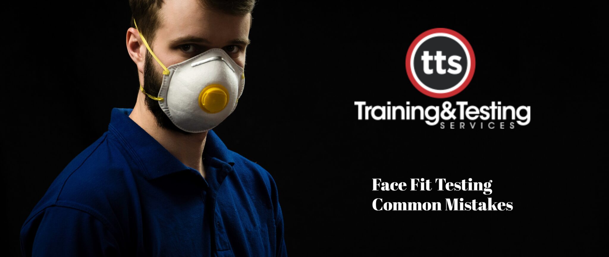 Face Fit Testing Common Mistakes